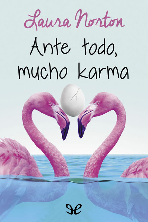 Ante todo, mucho karma