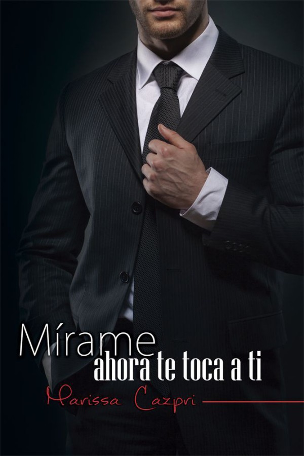 Mírame, ahora te toca a ti