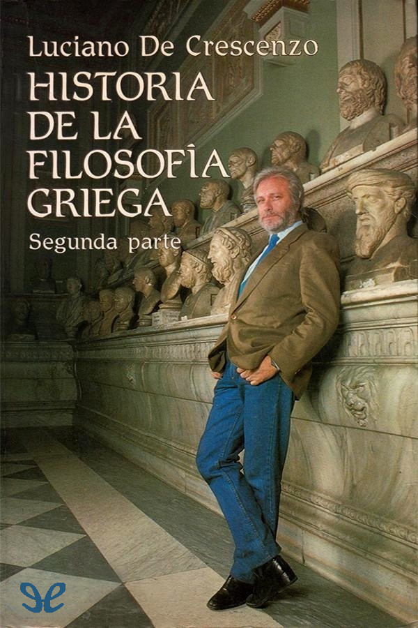 Historia de la filosofía griega. Tomo 2