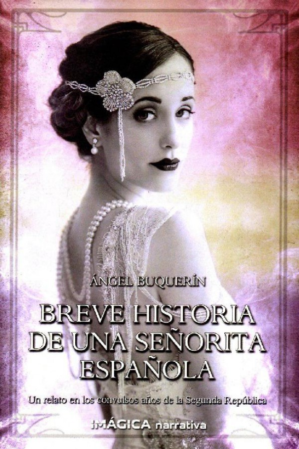 Breve historia de una señorita española