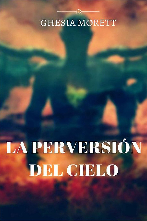 La perversión del cielo