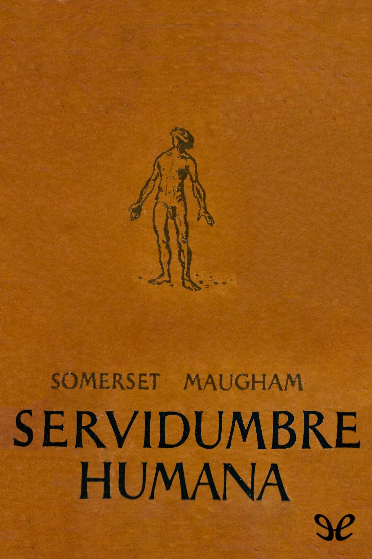 Servidumbre humana (Trad. Lillian Lorca)