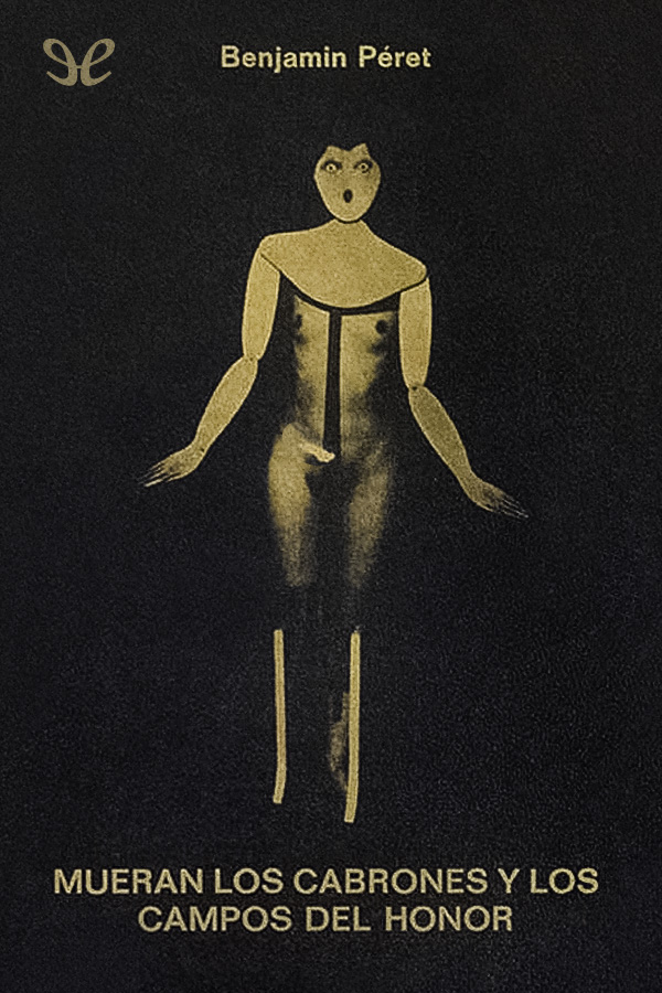 Mueran los cabrones y los campos del honor