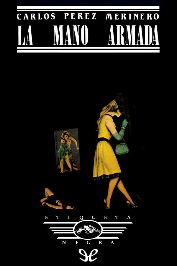 La mano armada