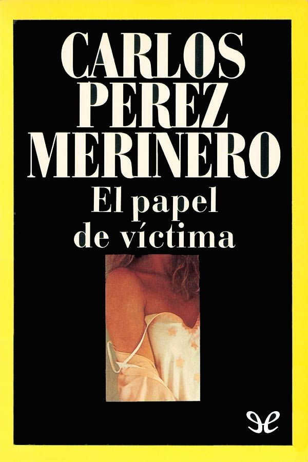 El papel de víctima