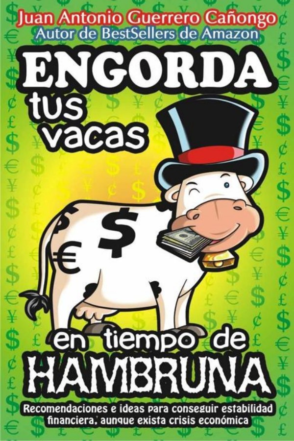 Engorda tus vacas en tiempo de hambruna