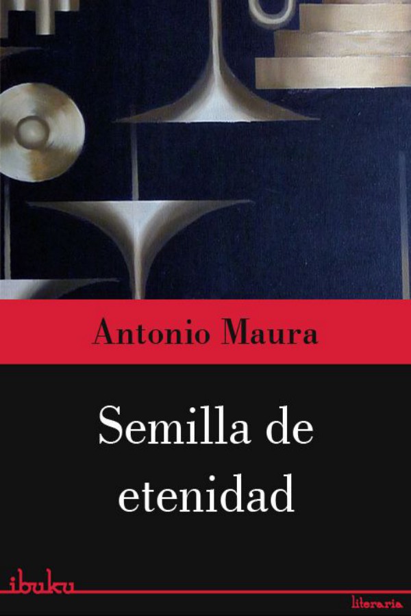 Semilla de eternidad