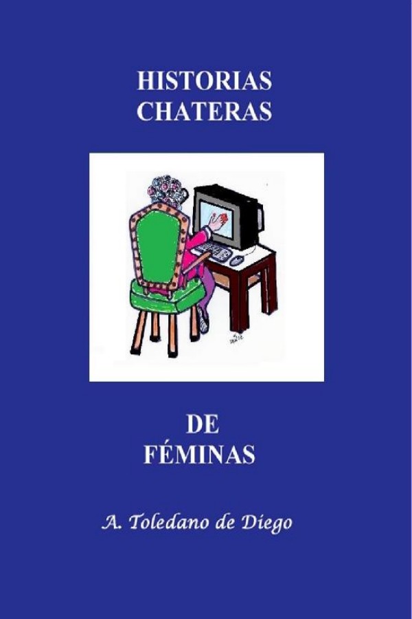 Historias chateras de féminas