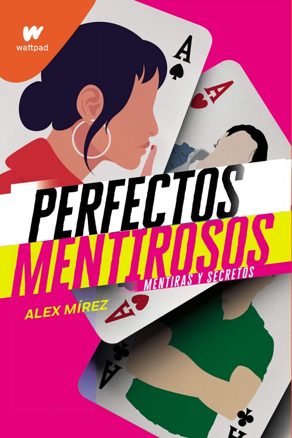Perfectos mentirosos: Mentiras y secretos