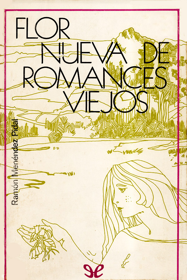 Flor nueva de romances viejos