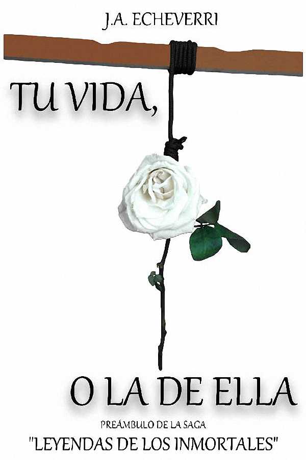 Tu vida, o la de ella (Preambulo)