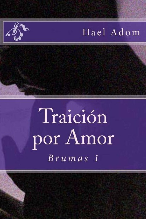 Traición por amor
