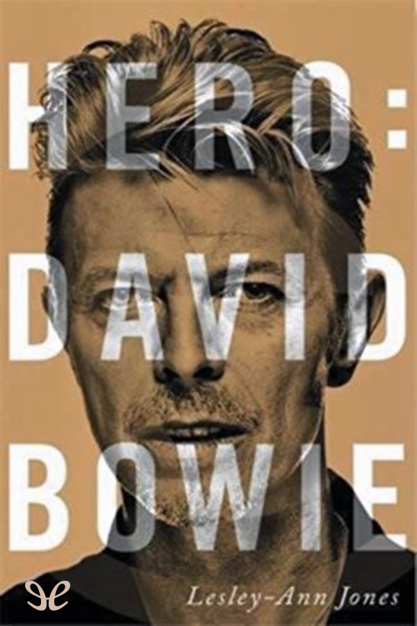 Hero: David Bowie