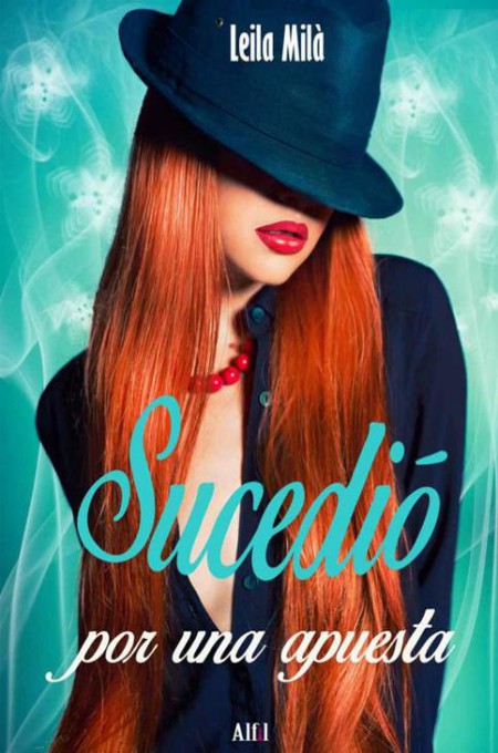 Sucedió por una apuesta