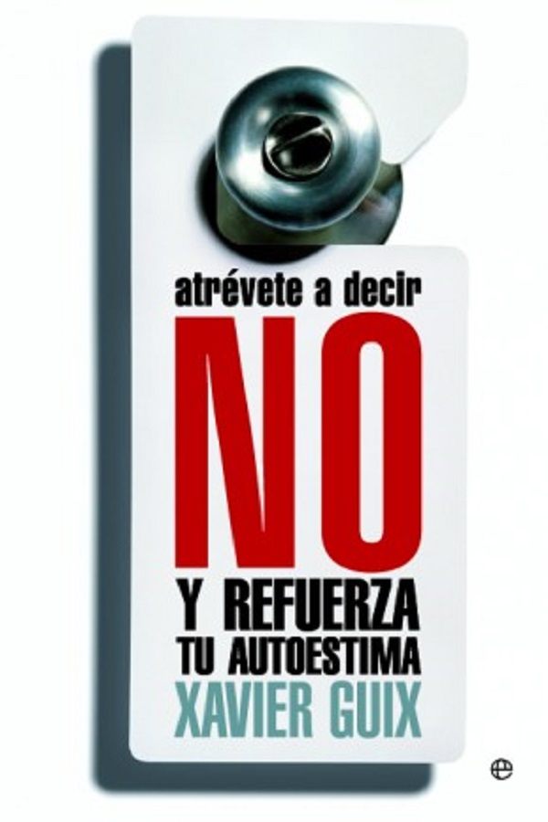 Atrévete a decir no y refuerza tu autoestima