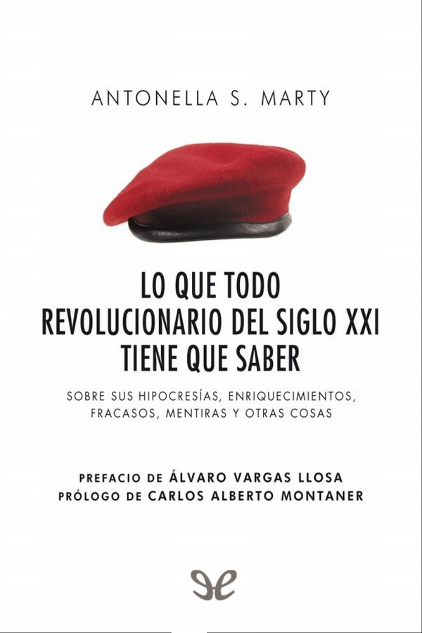 Lo que todo revolucionario del siglo XXI tiene que saber