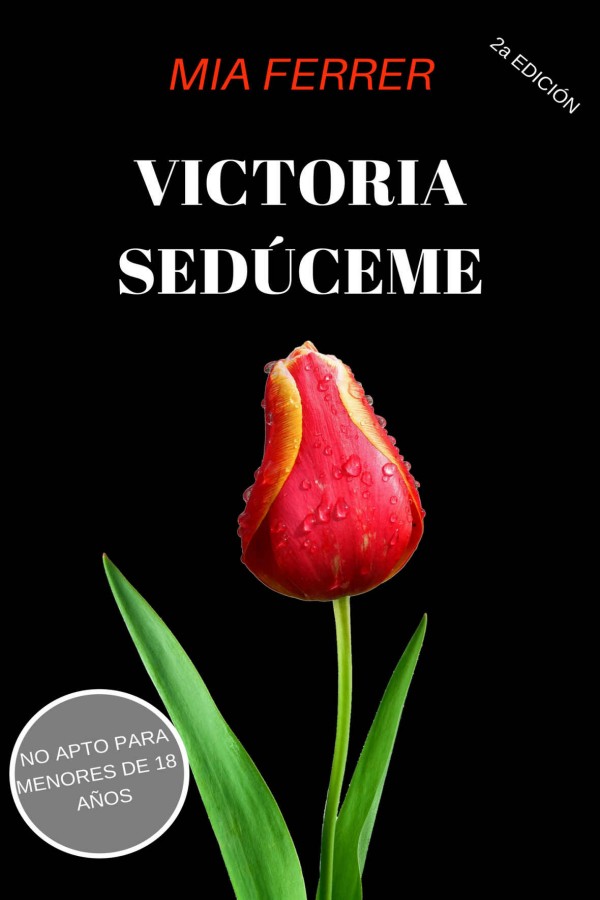 Victoria, sedúceme