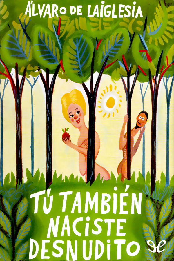 Tú también naciste desnudito