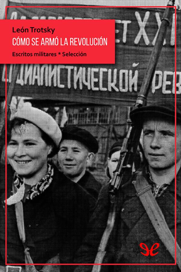 Cómo se armó la revolución