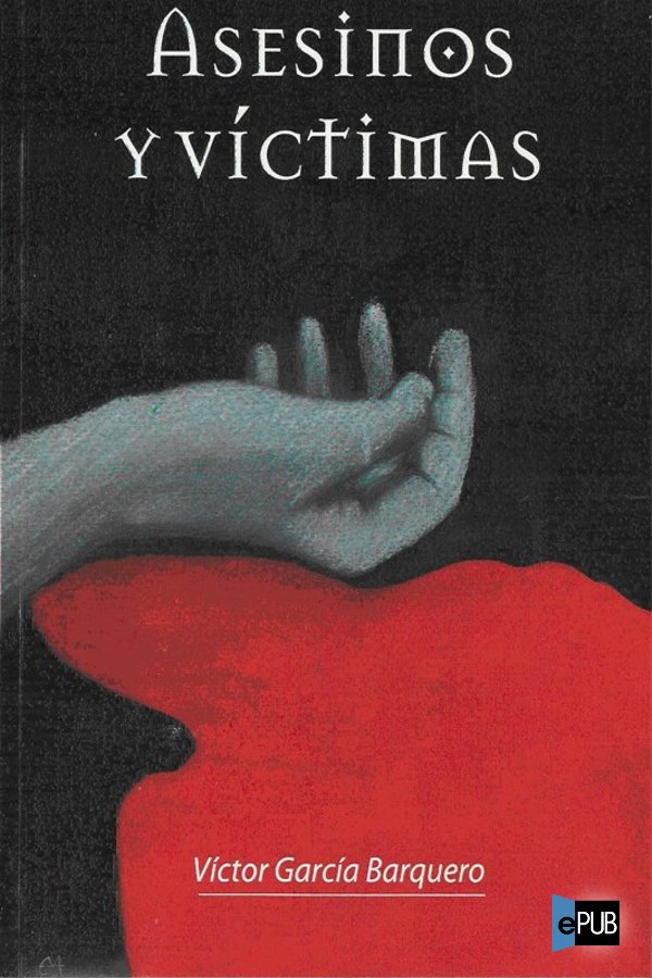Asesinos y víctimas