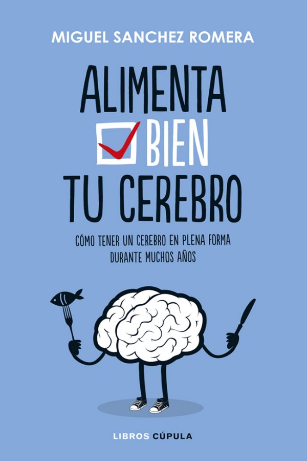 Alimenta bien tu cerebro