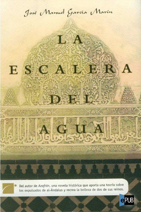 La escalera del agua