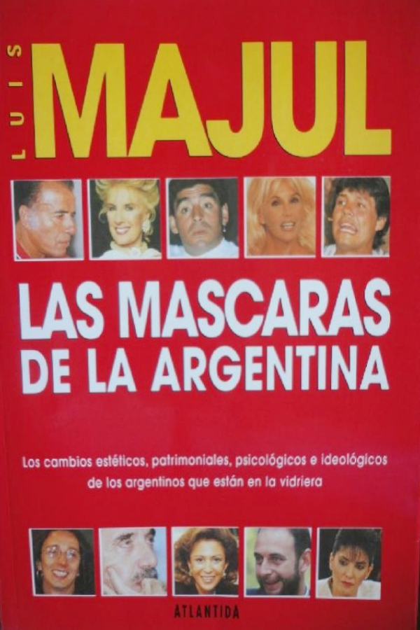 Las mascaras de la Argentina