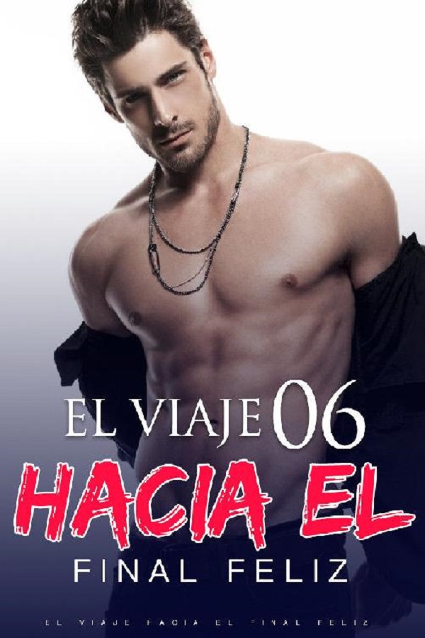 El viaje hacia el final feliz 6