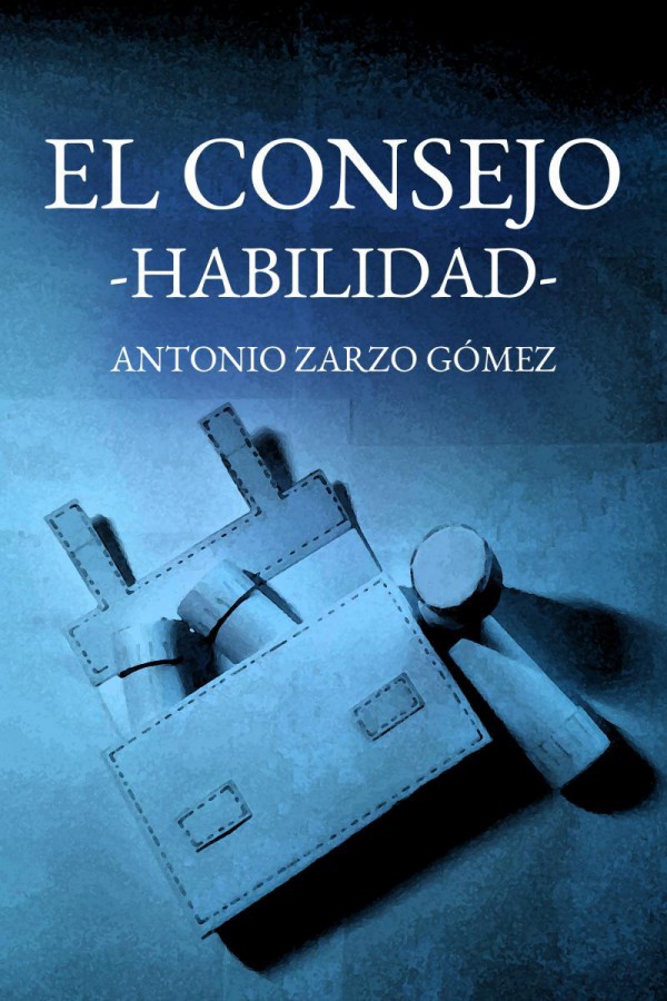 El consejo: Habilidad