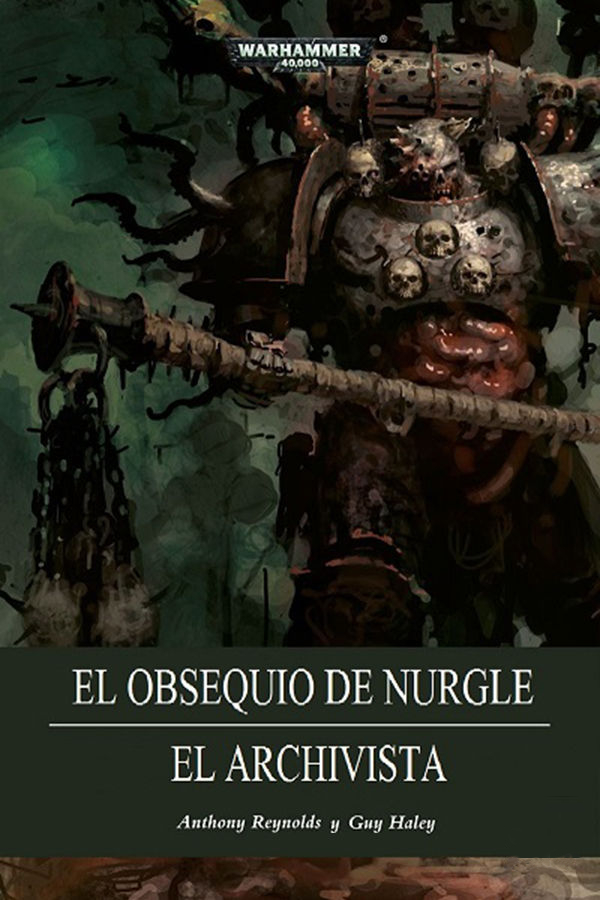 El obsequio de Nurgle - El archivista