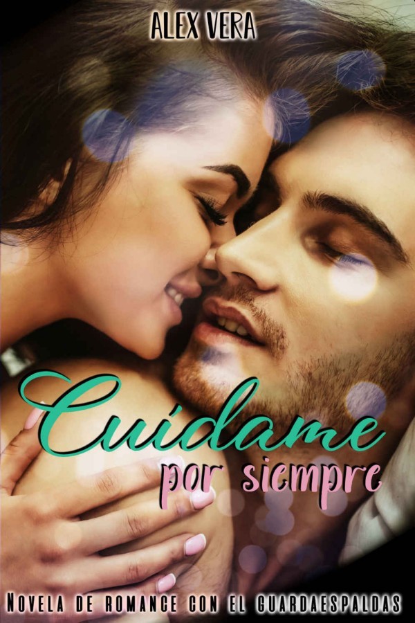 Cuídame por siempre