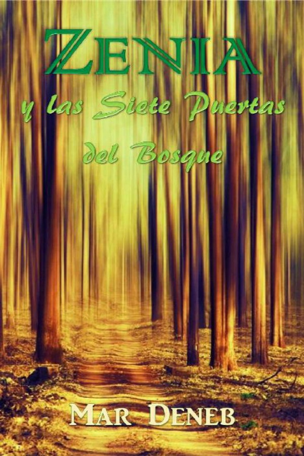 Zenia y las siete puertas del bosque