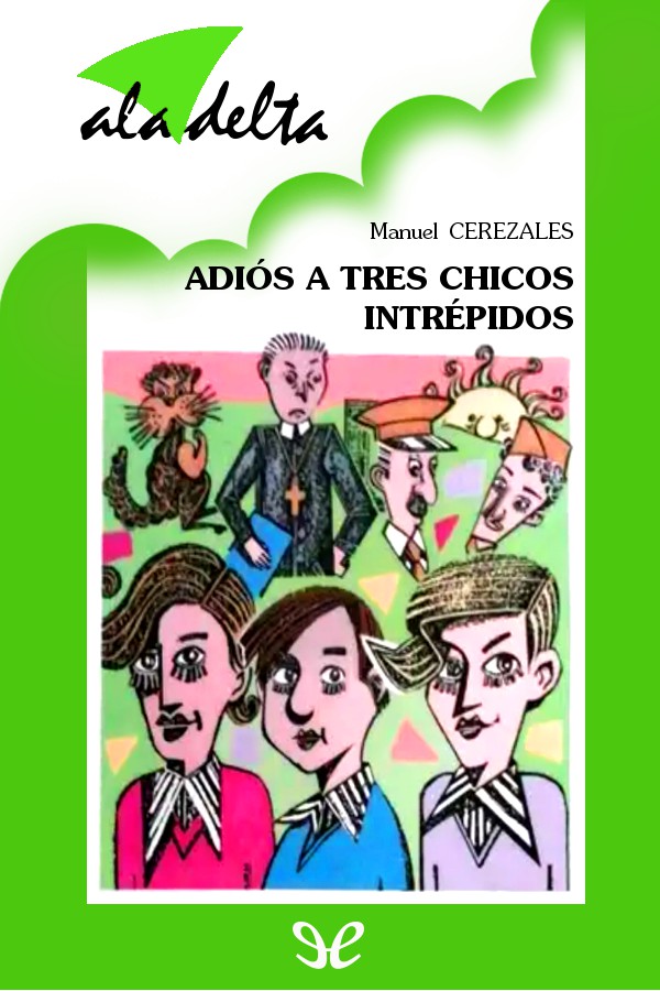 Adiós a tres chicos intrépidos