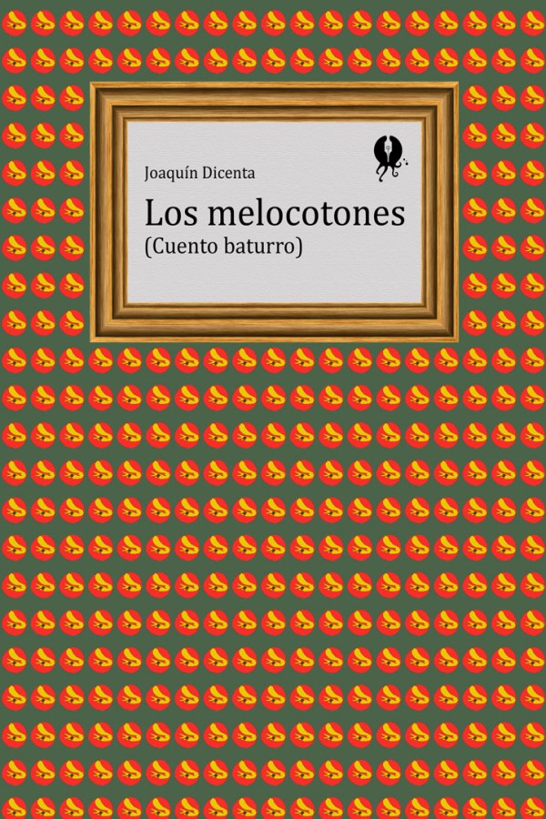 Los melocotones (Cuento baturro)