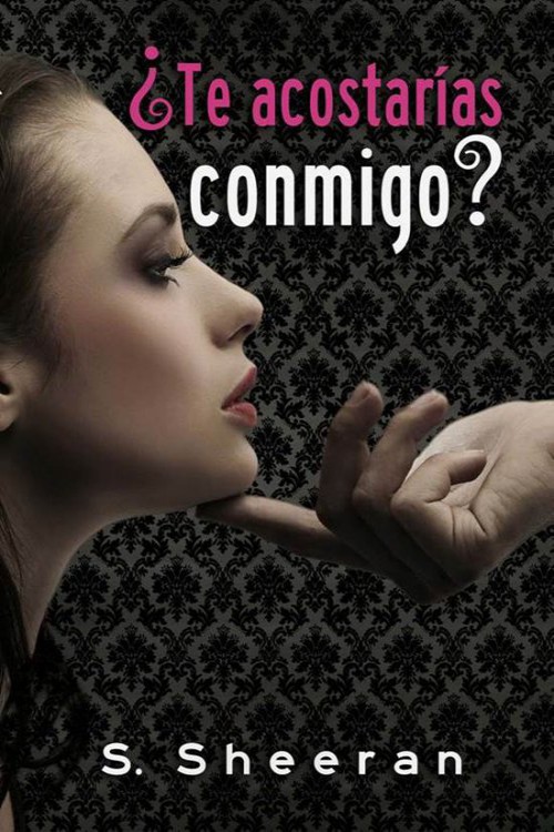 ¿Te acostarías conmigo?