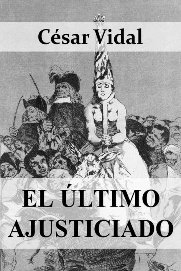 El último ajusticiado