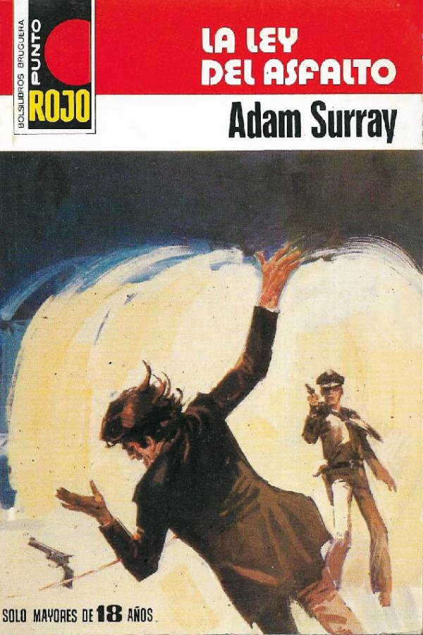 La ley del asfalto