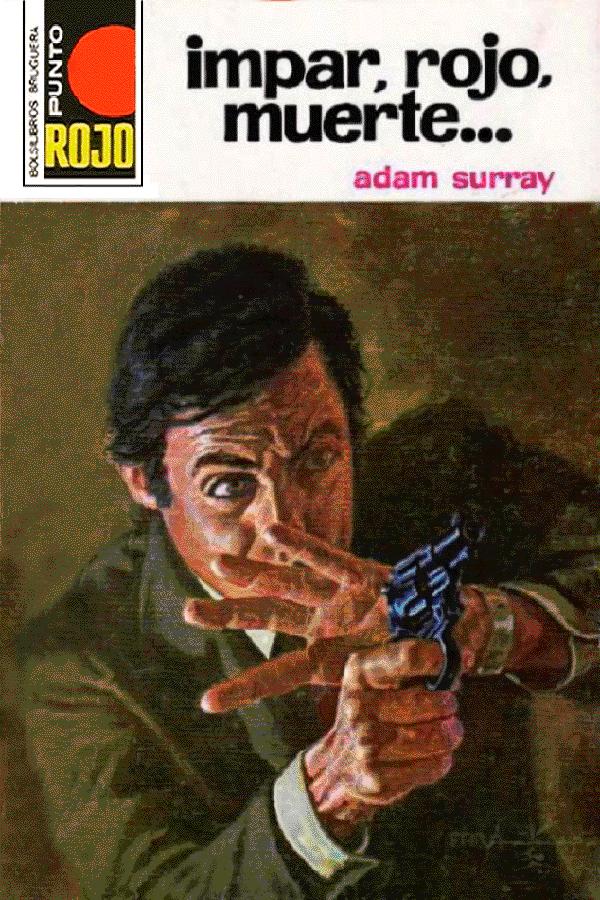 Impar, rojo, muerte…