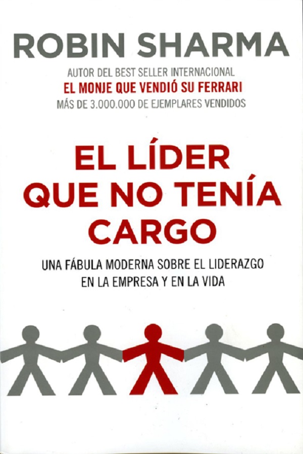 El líder que no tenía cargo