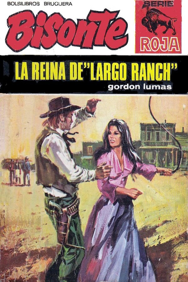 La reina de «Largo Ranch»