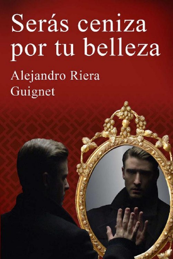 Serás ceniza por tu belleza