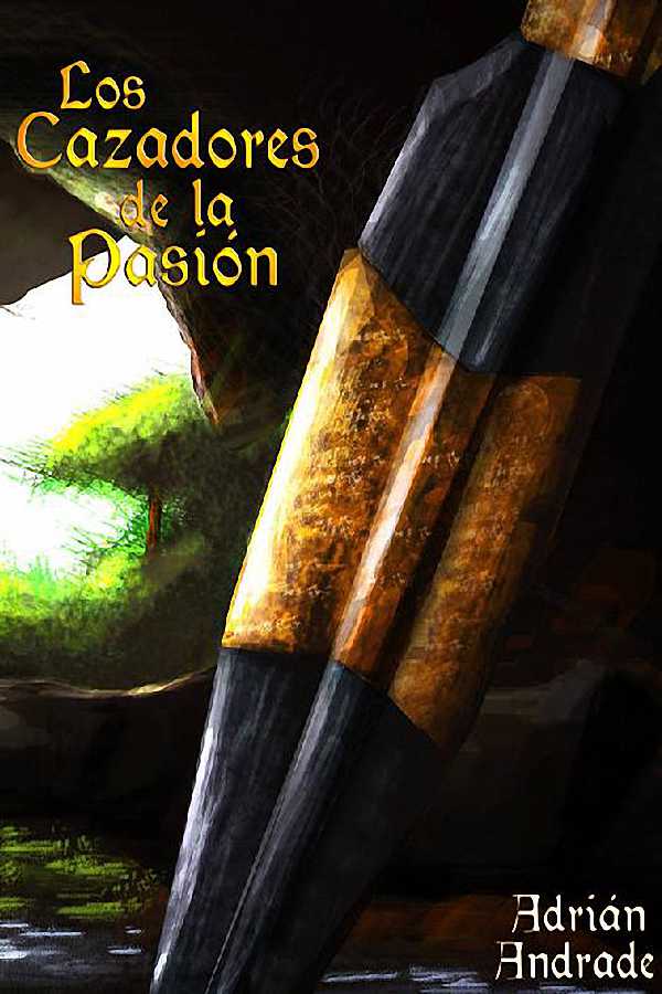 Los cazadores de la pasión