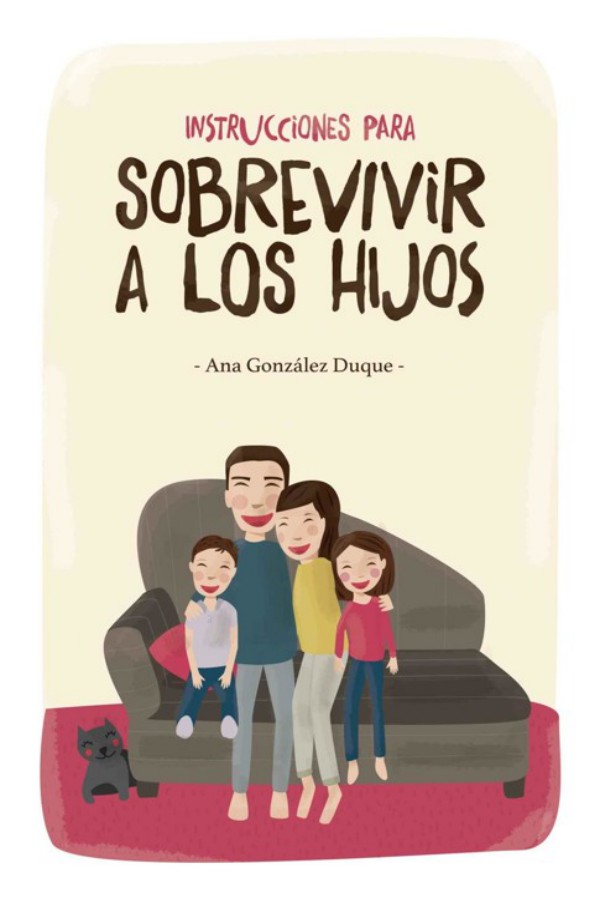 Instrucciones para sobrevivir a los hijos