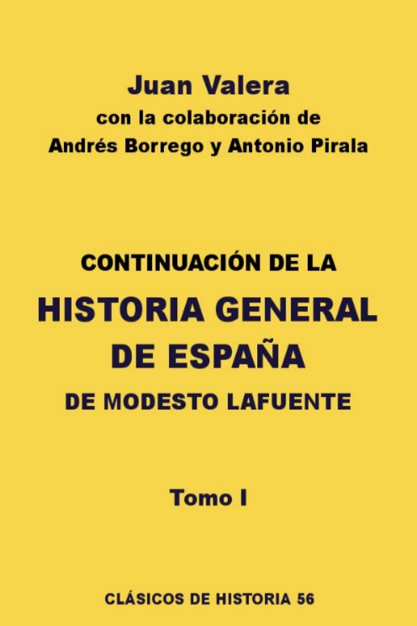 Continuación Historia General de España de M. Lafuente I