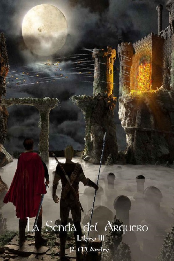 La senda del arquero. Libro III