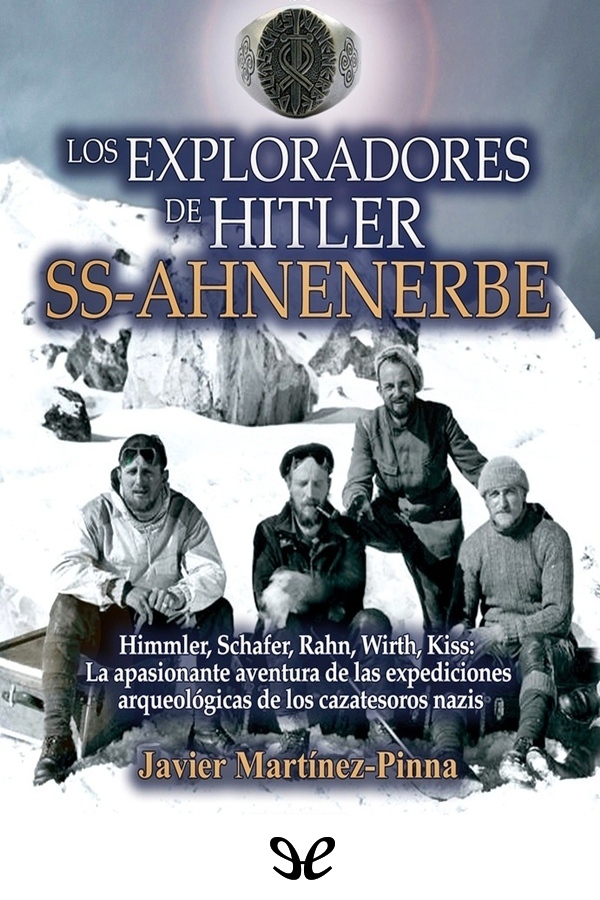 Los exploradores de Hitler. SS-Ahnenerbe