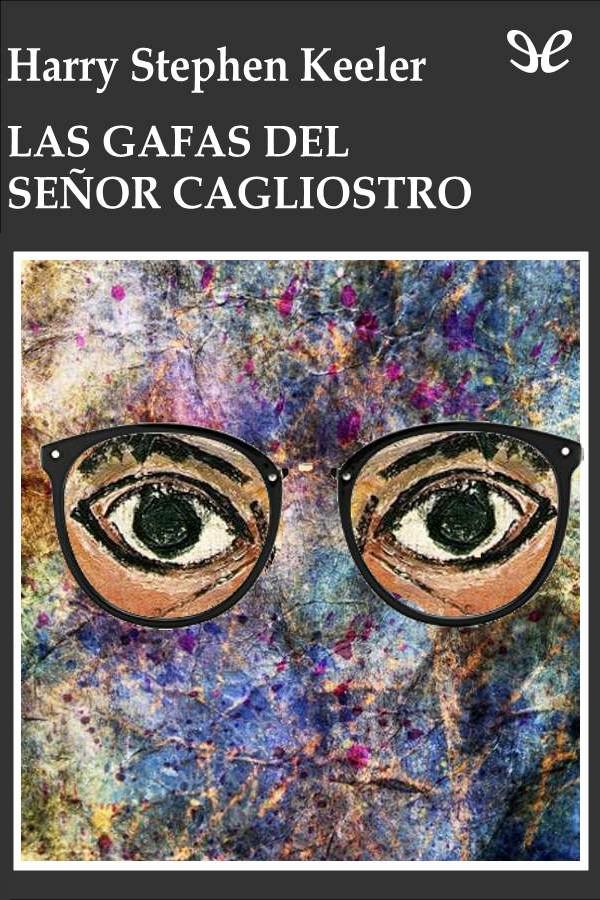 Las gafas del señor Cagliostro