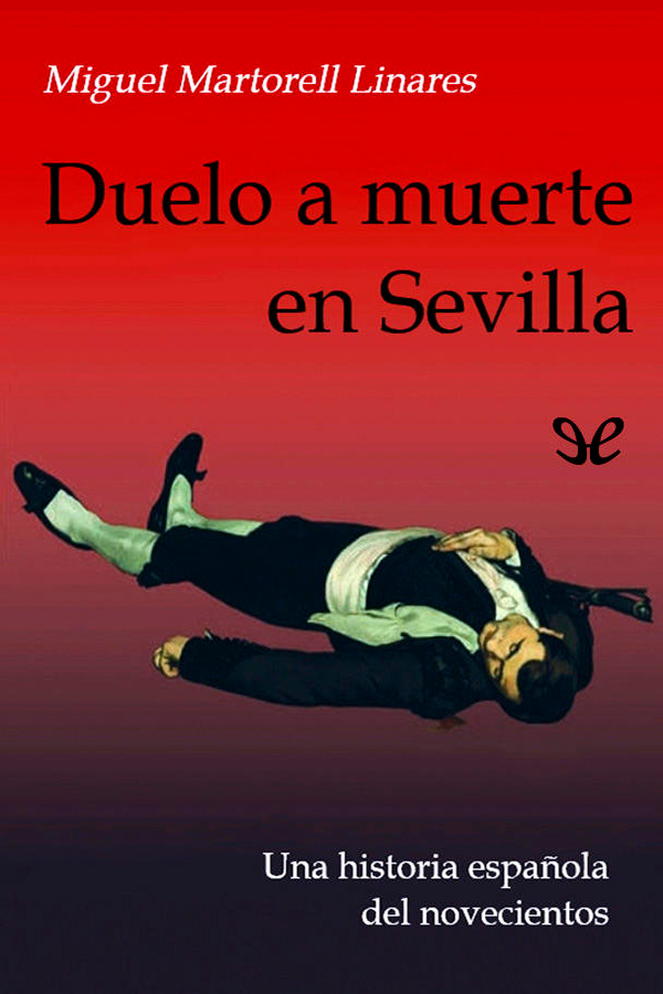 Duelo a muerte en Sevilla