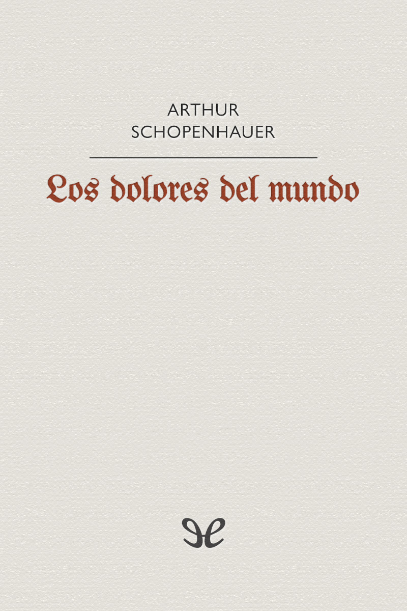 Los dolores del mundo