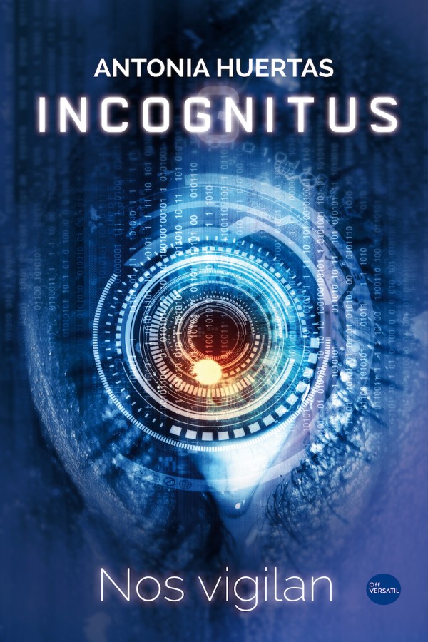 Incognitus. Nos vigilan